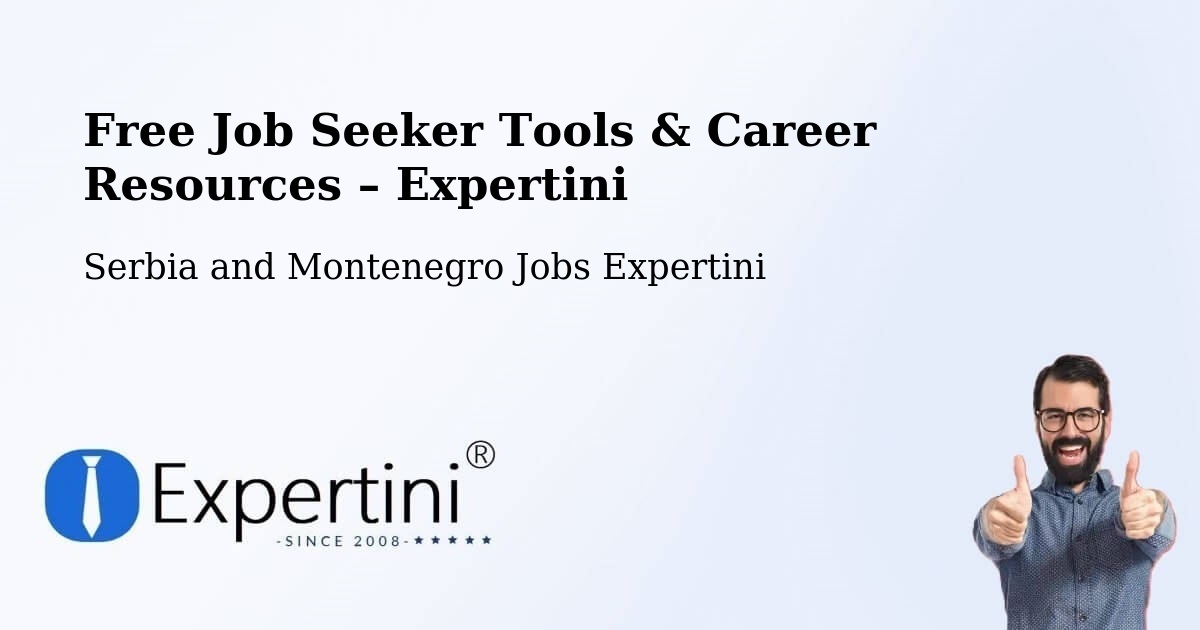 Free Job Seeker Tools & Career Resources – Chemainus - Chemainus, Serbia and Montenegro Jobs Expertini