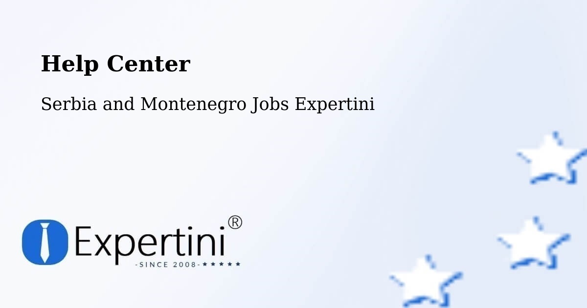 Help Center – Chemainus - Serbia and Montenegro Jobs Expertini