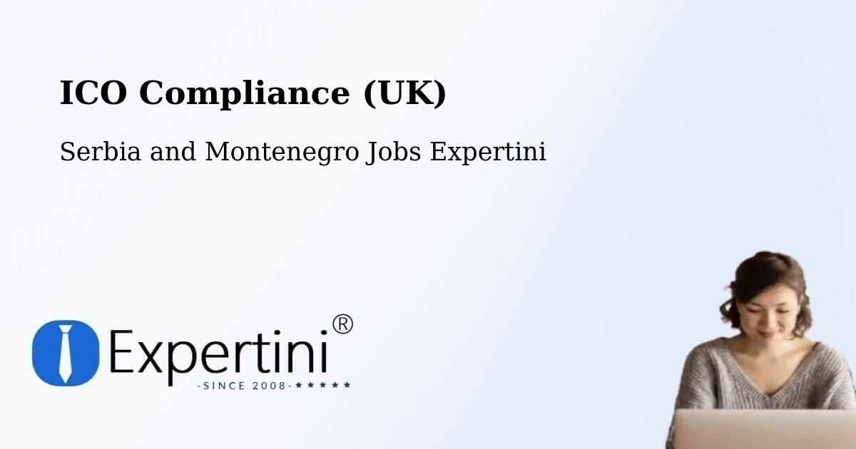 UK Data Protection & ICO Compliance – Chemainus - Serbia and Montenegro Jobs Expertini